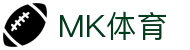 MK体育-MK Sports官网首页